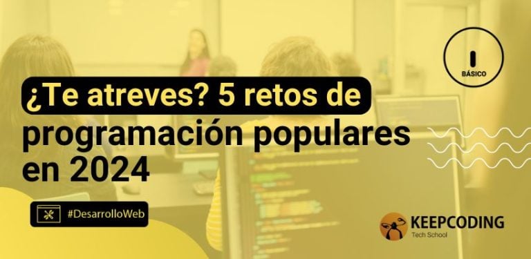 ¿Te atreves? 5 Retos de programación populares en 2024