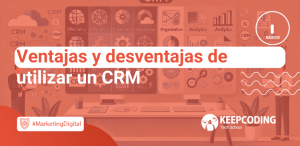 las ventajas y desventajas de CRM