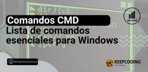 Comandos CMD: Lista de comandos esenciales para Windows