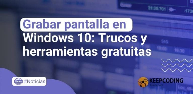 grabar pantalla en windows 10