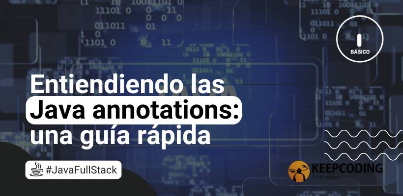 Java annotations y su diferencia con los comentarios