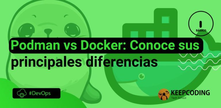 Podman vs Docker: Conoce sus principales diferencias