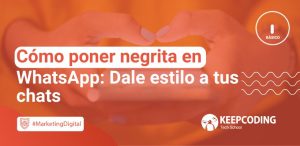 Cómo poner negrita en WhatsApp: Dale estilo a tus chats