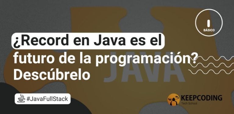 ¿Record en Java es el futuro de la programación? Descúbrelo