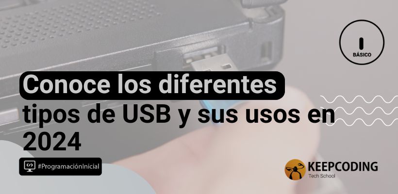 Tipos de USB y sus usos en [2026]