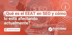 ¿Qué es el EEAT en SEO y cómo lo está afectando actualmente?