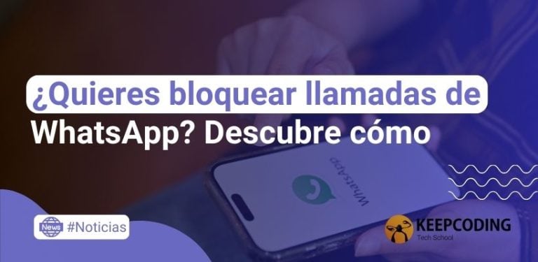 ¿Quieres bloquear llamadas de WhatsApp? Descubre cómo