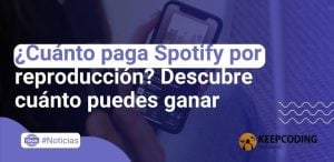 cuanto paga spotify por reproduccion