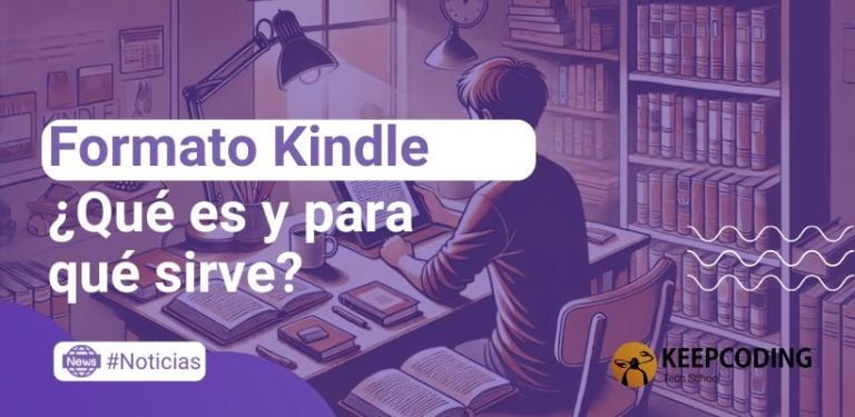 ¿Qué es y para qué sirve el formato Kindle?