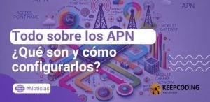 Todo sobre los APN: ¿qué son, para qué sirven y cómo configurarlos en tu móvil?