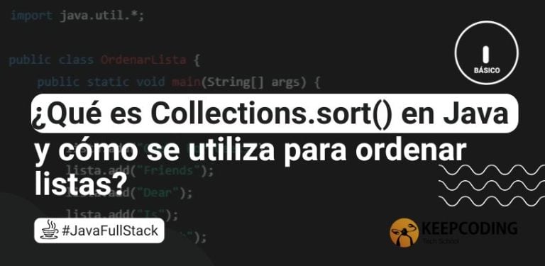 ¿Qué es Collections.sort() en Java y cómo se utiliza para ordenar listas?