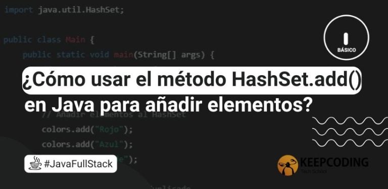 ¿Cómo usar el método HashSet.add() en Java para añadir elementos?