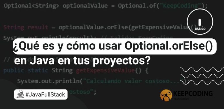 ¿Qué es y cómo usar Optional.orElse() en Java en tus proyectos?