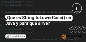 ¿Qué es String.toLowerCase() en Java y para qué sirve?