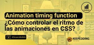 ¿Qué es animation timing function en CSS?