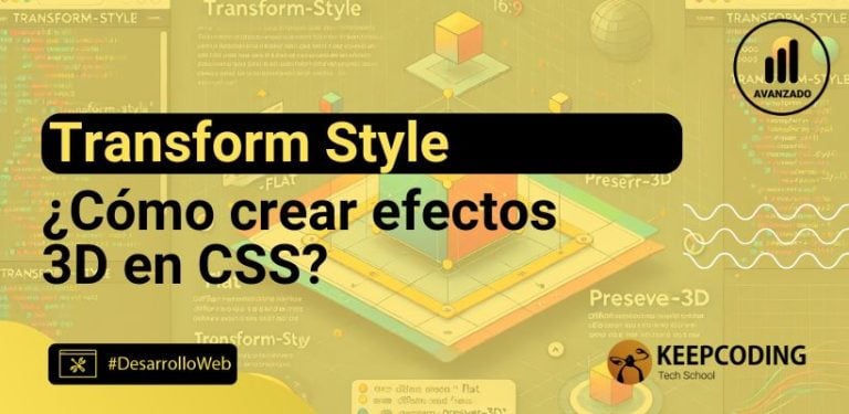 ¿Cómo usar transform style en CSS para crear efectos 3D?