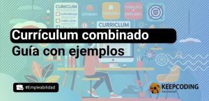 ¿Qué es un currículum combinado? Guía con ejemplos