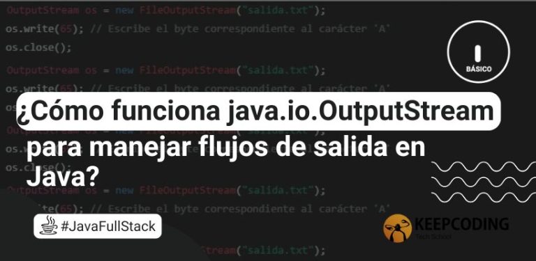 ¿Cómo funciona java.io.OutputStream para manejar flujos de salida en Java?