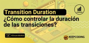 Transition duration en CSS: ¿Cómo controlar la duración de las transiciones?