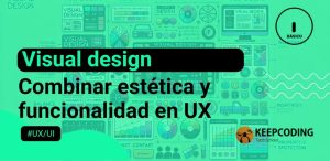 Visual Design: el arte de combinar estética y funcionalidad en UX