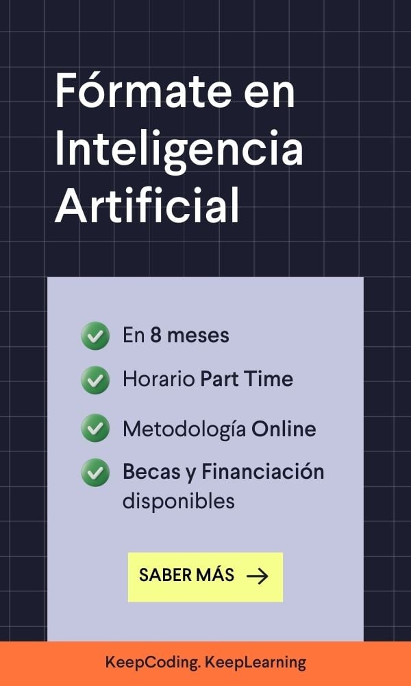 Descubre el Bootcamp en Big Data, Inteligencia Artificial & Machine Learning de KeepCoding