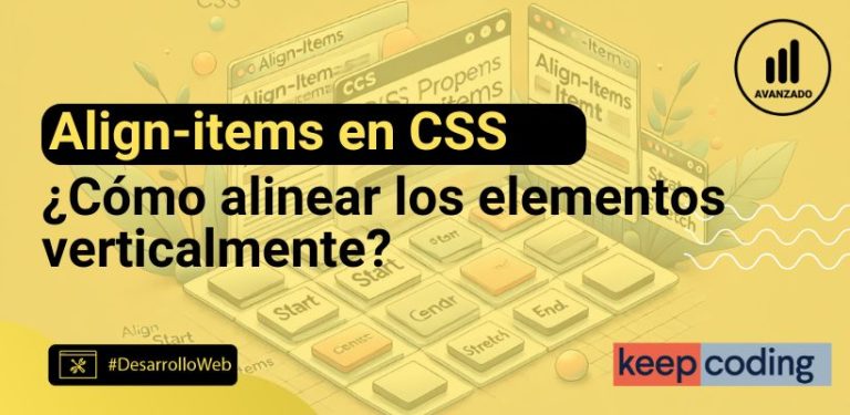 Aligns-items en CSS: Cómo alinear los elementos verticalmente