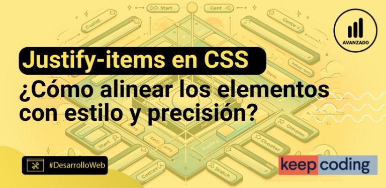 Justify-items en CSS: Cómo alinear los elementos con estilo y precisión