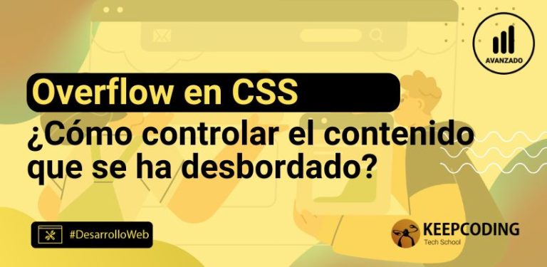 ¿Qué es overflow en CSS y cómo usarlo?