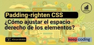 Padding-right en CSS: Cómo ajustar el espacio derecho de un elemento