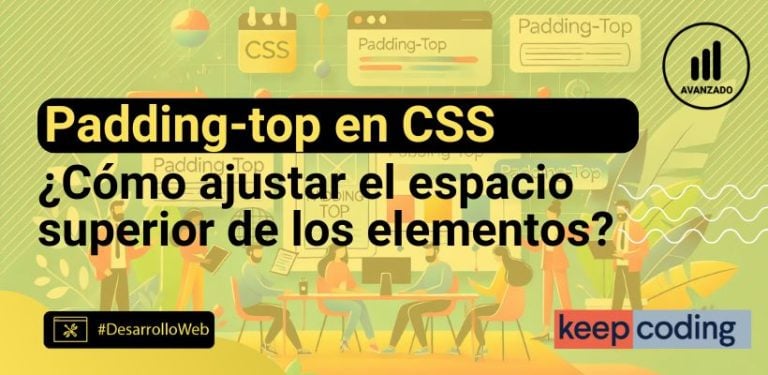 Padding-top en CSS: Cómo usarlo para dar espacio a tus diseños