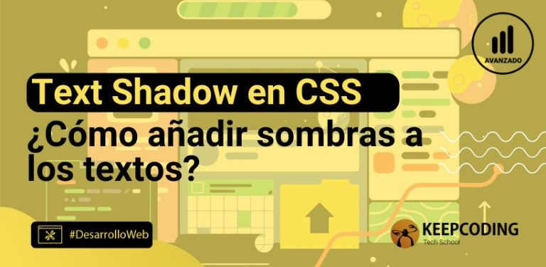 Text shadow en CSS: Cómo añadir sombras a tus textos