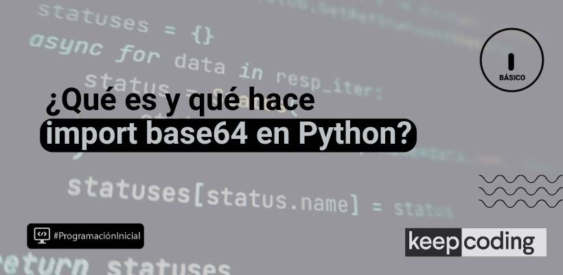 Import base64: aprende qué hacer y qué no hacer con él