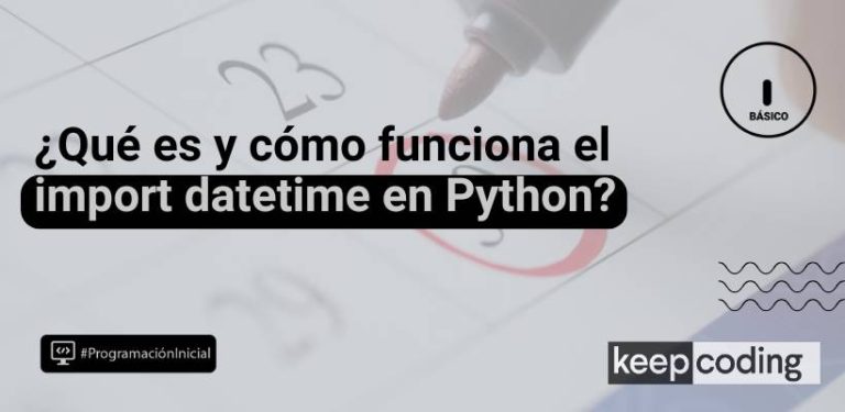 import datetime en python