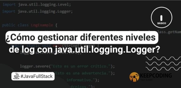 ¿Cómo gestionar diferentes niveles de log con java.util.logging.Logger?