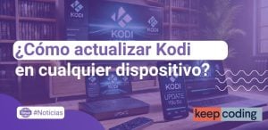 Descubre cómo actualizar Kodi fácilmente