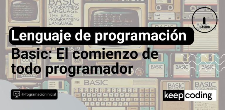 Lenguaje de programación Basic: el comienzo de todo programador