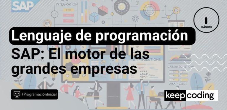 Lenguaje de programación SAP: El motor detrás de las grandes empresas