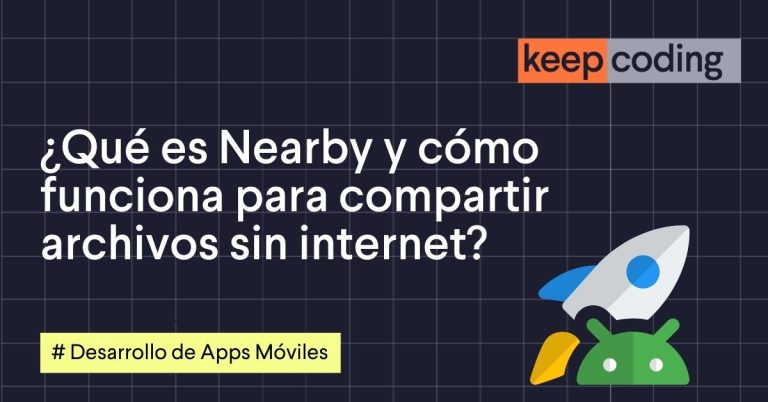 ¿Qué es Nearby y cómo funciona para compartir archivos sin internet?