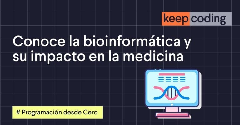 Conoce la bioinformática y su impacto en la medicina