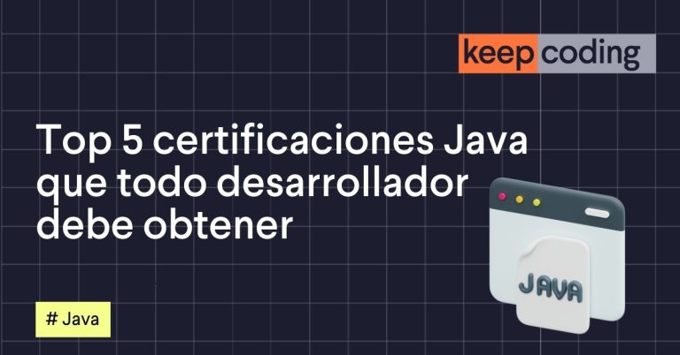 Top 5 certificaciones Java que todo desarrollador debe obtener