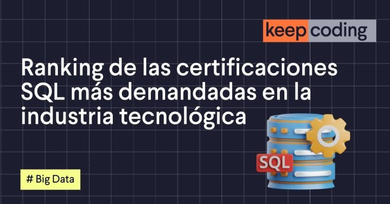 Ranking de las certificaciones SQL más demandadas en la industria tecnológica