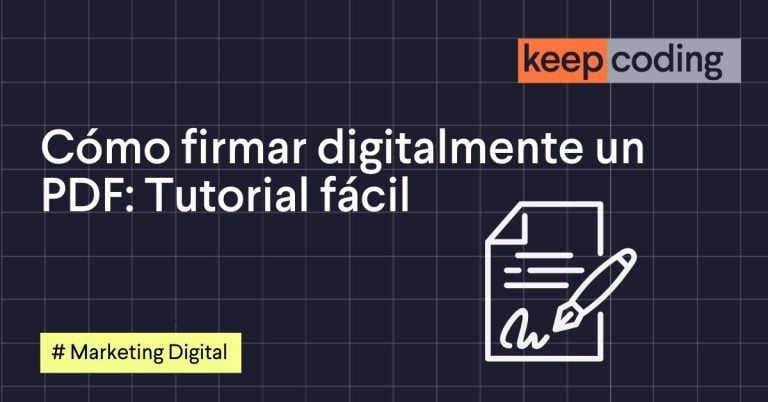 Cómo firmar digitalmente un PDF: Tutorial fácil