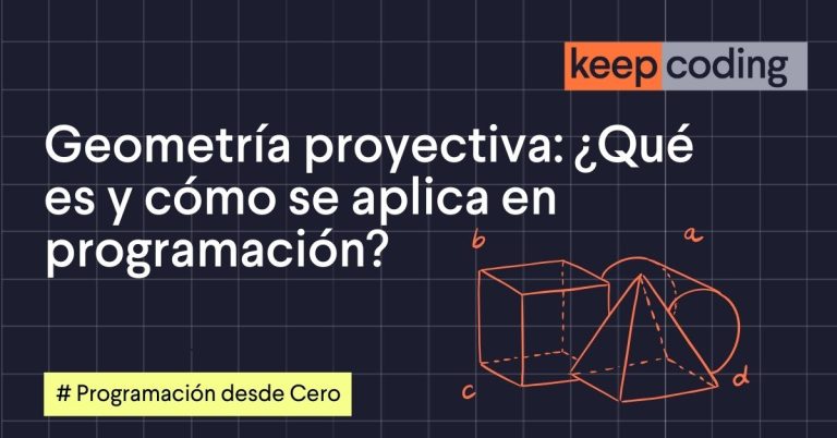 Geometría proyectiva: ¿Qué es y cómo se aplica en programación?