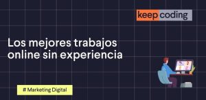 trabajos online sin experiencia