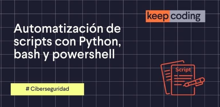 Automatización de scripts con python, bash y powershell
