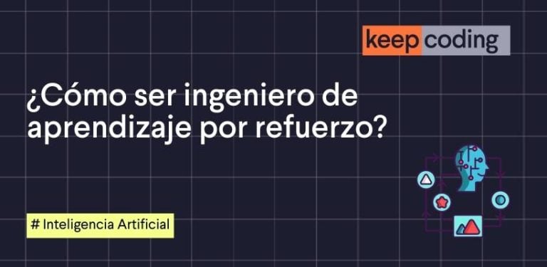 como ser ingeniero de aprendizaje por refuerzo