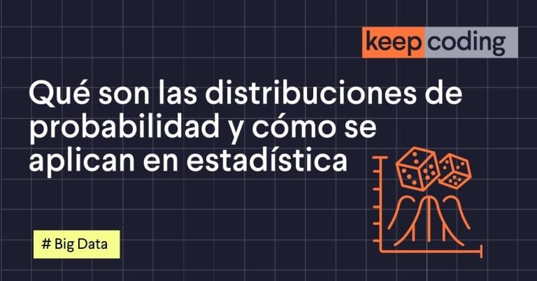 Qué son las distribuciones de probabilidad y cómo se aplican en estadística