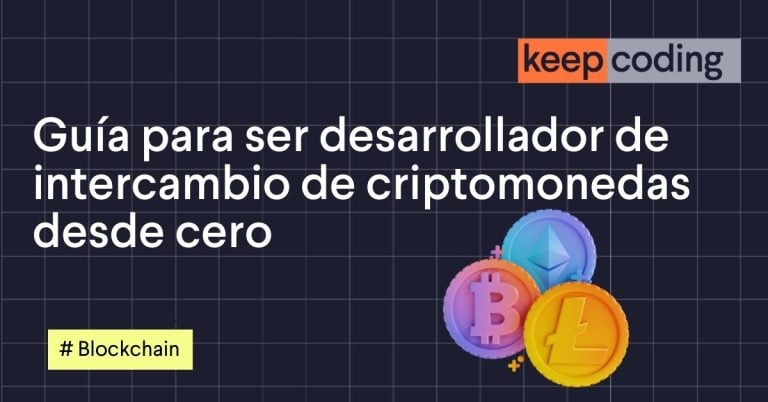 Guía para ser desarrollador de intercambio de criptomonedas desde cero