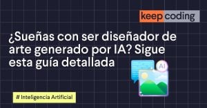 ¿Sueñas con ser diseñador de arte generado por IA? Sigue esta guía detallada