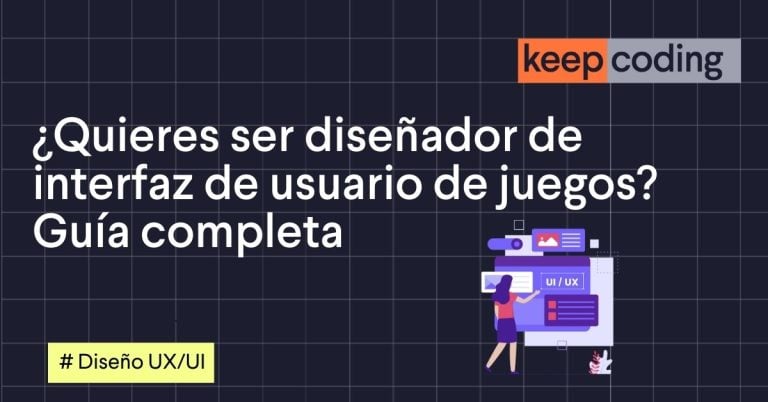 ¿Quieres ser diseñador de interfaz de usuario de juegos? Guía completa